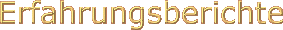Erfahrungsberichte